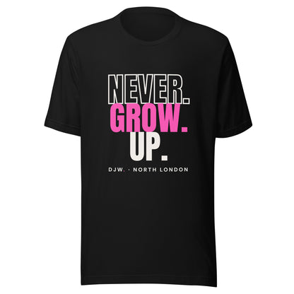 Never. Grow. Up. Tee
