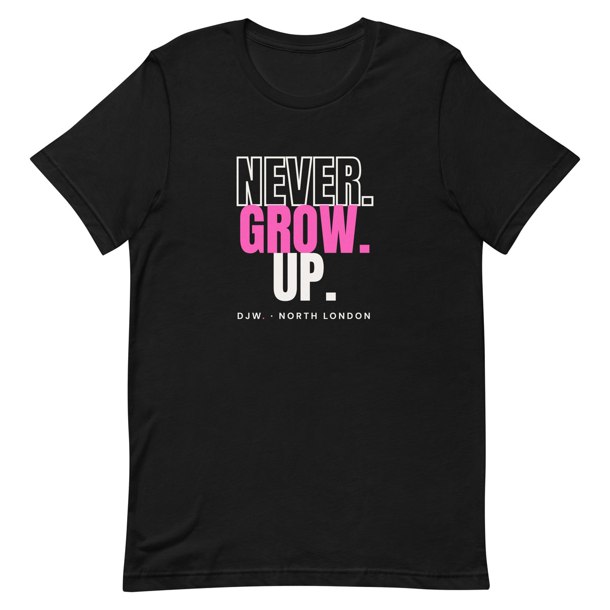 Never. Grow. Up. Tee